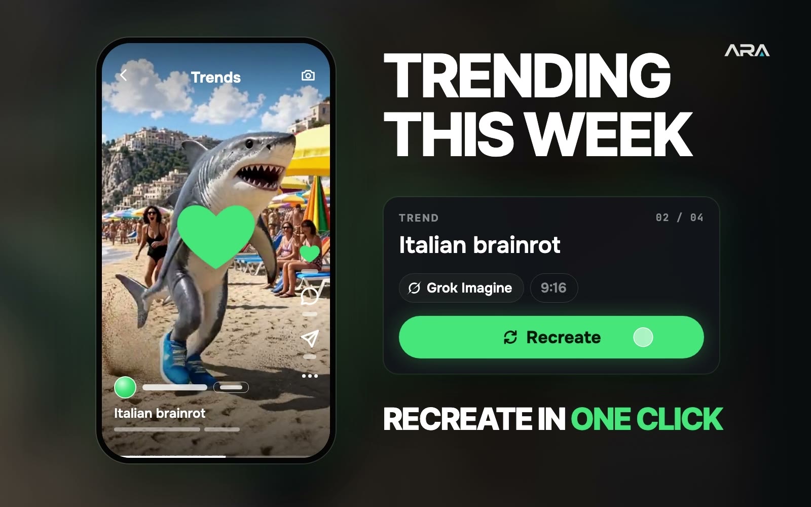 TRENDS OF THE WEEK — Recreate any in one click